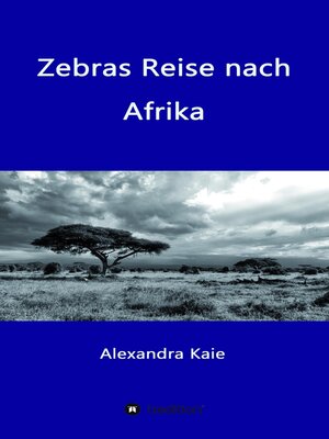 cover image of Zebras Reise nach Afrika